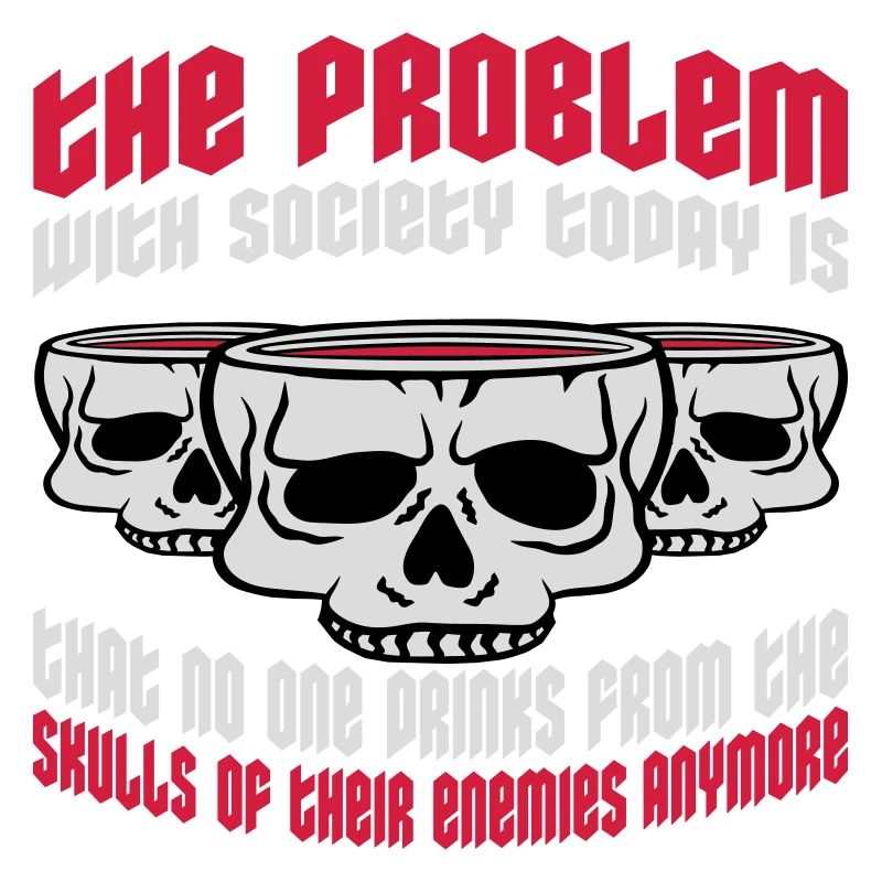 drinks from enemies skulls