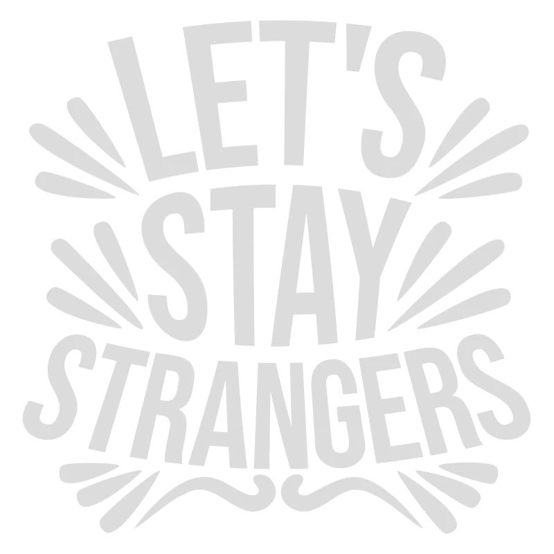 Citation Restons Strangers