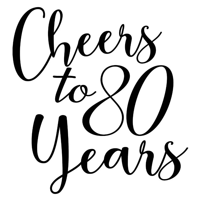 Vive le 80e anniversaire de ses 80 ans
