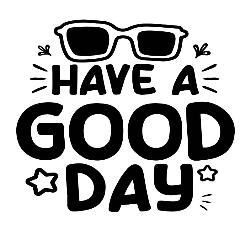 Have a good Day