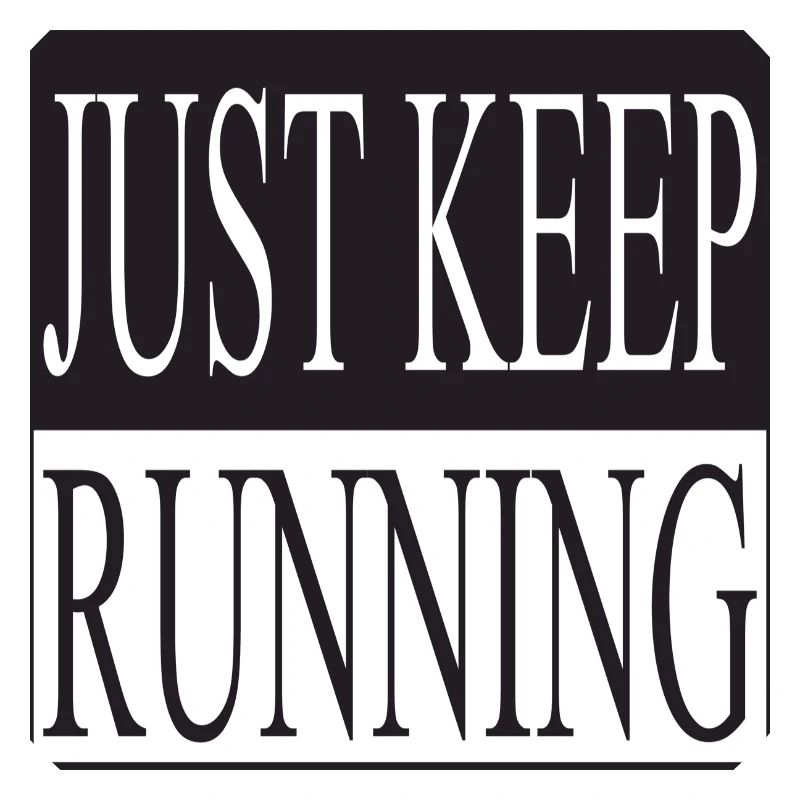 Continuez simplement à courir