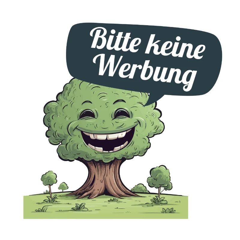 Bitte keine Werbung sagt der Baum