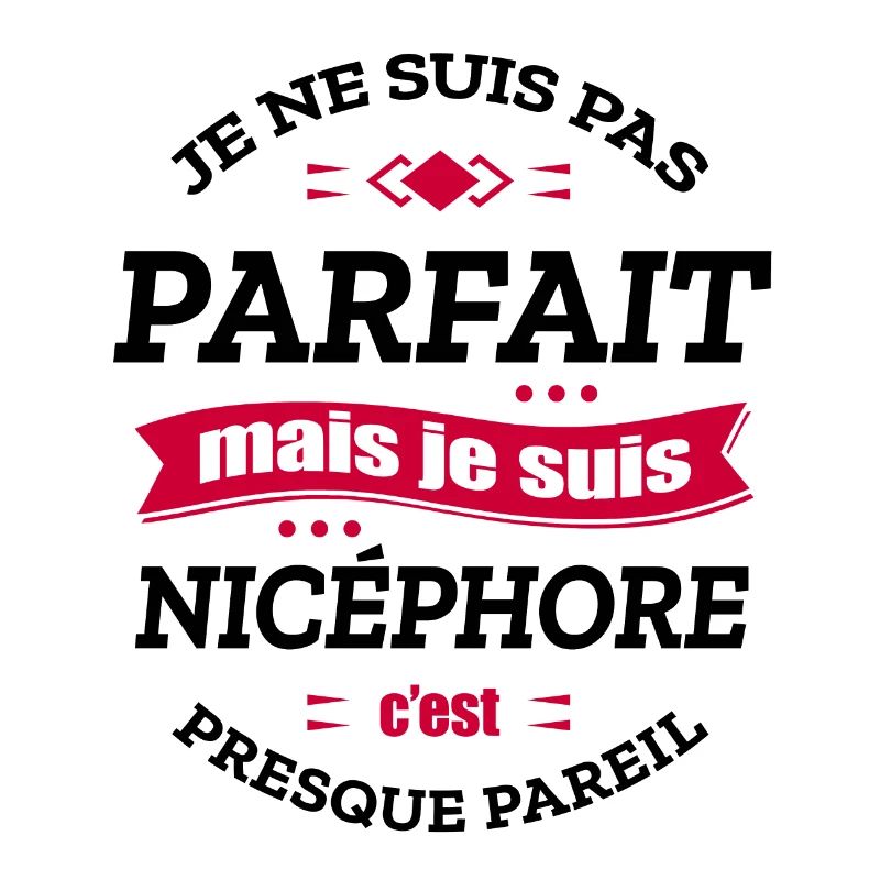NICÉPHORE PARFAIT - PRENOM NICÉPHORE
