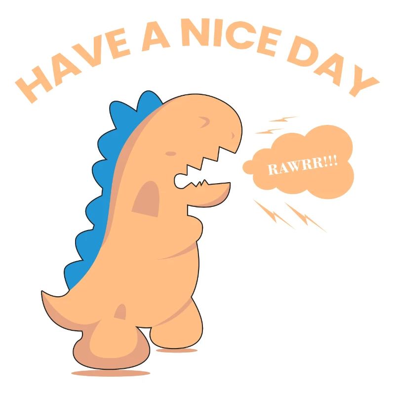 Have a Nice Day