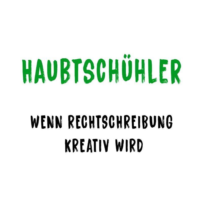 Haubtschühler – Creative Spelling
