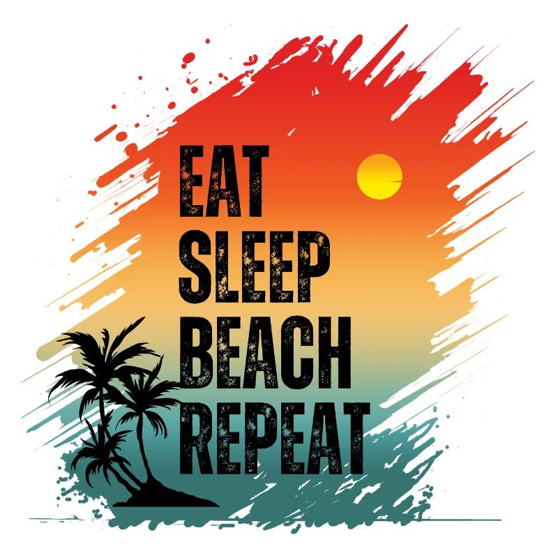 MANGER DORMIR PLAGE RÉPÉTER