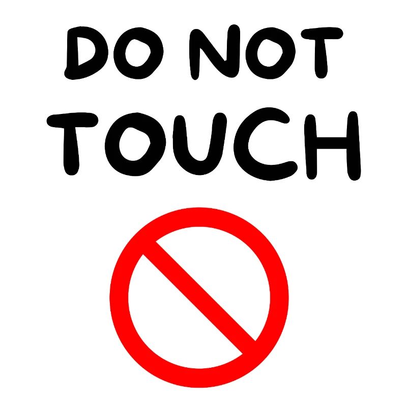 Ne pas toucher 🚫