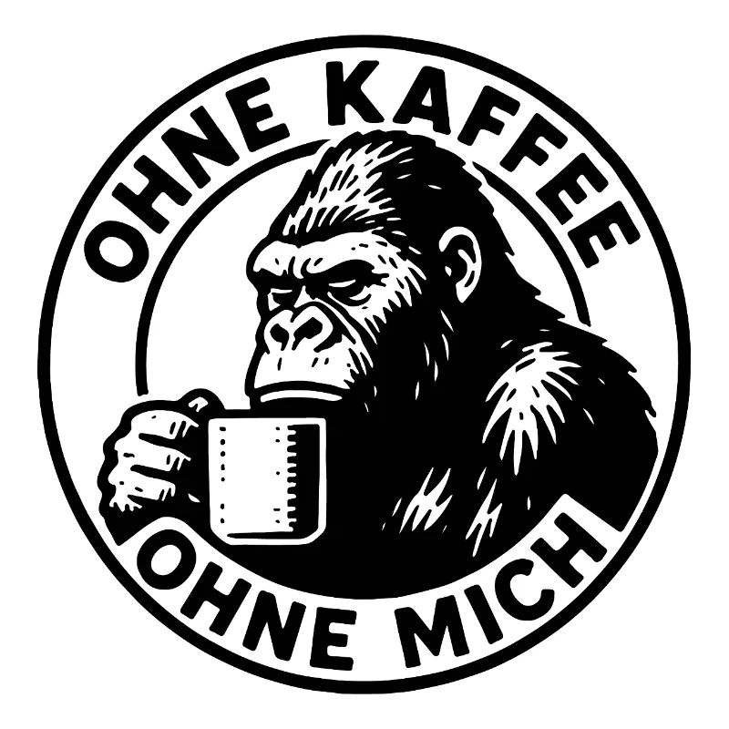 Sans Café Sans Moi Gorilla Editon