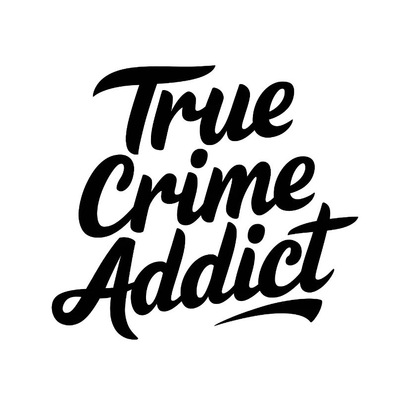 True Crime Addict