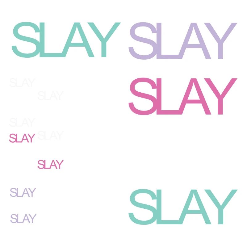 Slay