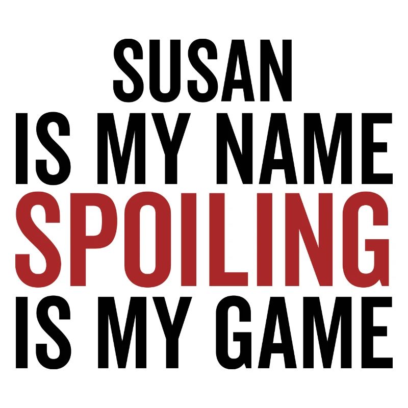 Susan est mon nom Spoiling est mon jeu