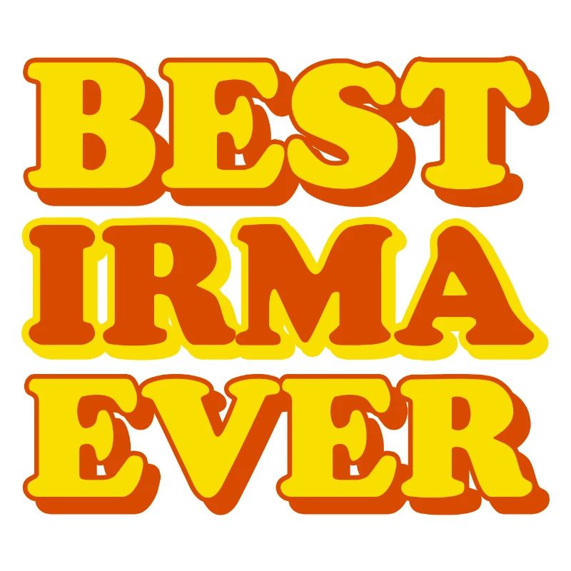 Irma First Name Funny Gift