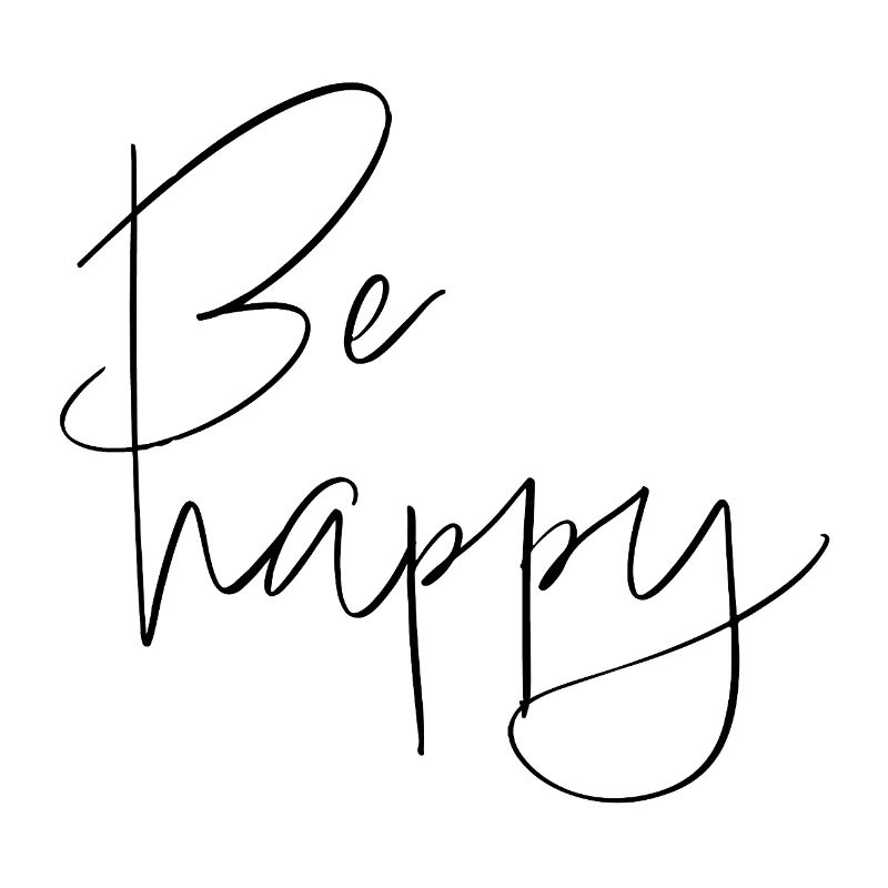 Be happy