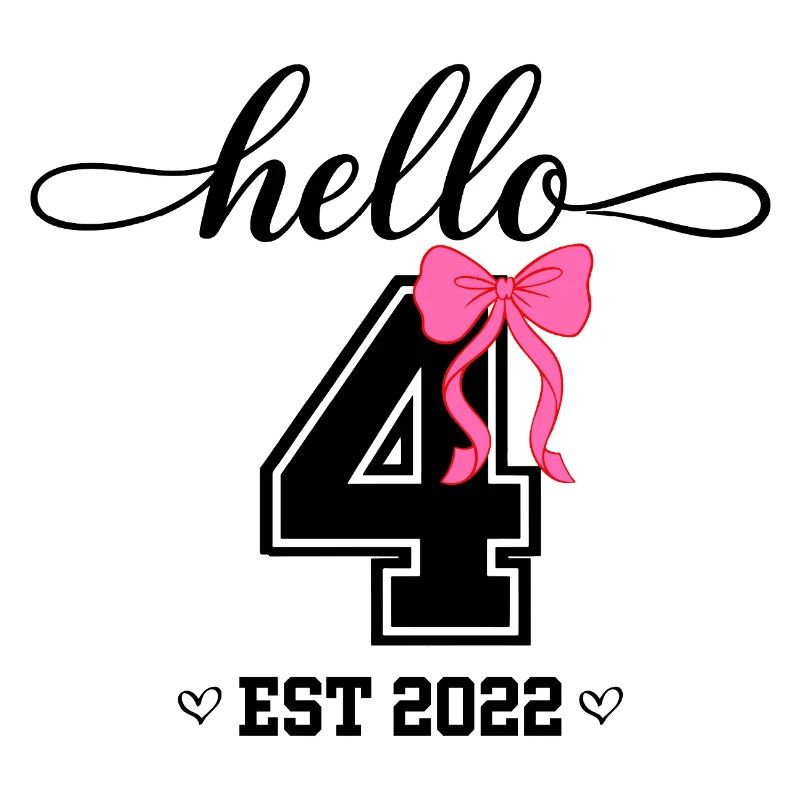 Hello 4 Est 2022 Mädchen Geburtstag Design