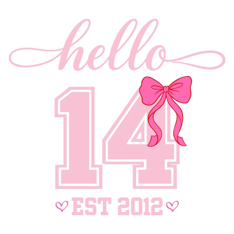 Hello 14 Est 2012 Mädchen Geburtstag Design
