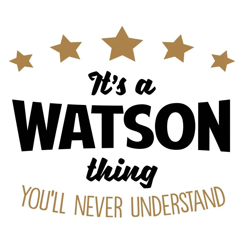 It's a watson name thing stars never unde