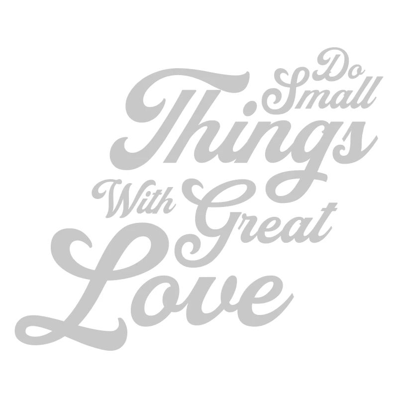 Quote do small things