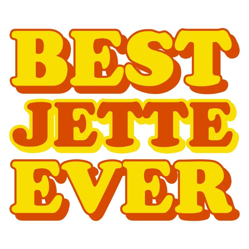 Jette First Name Funny Gift