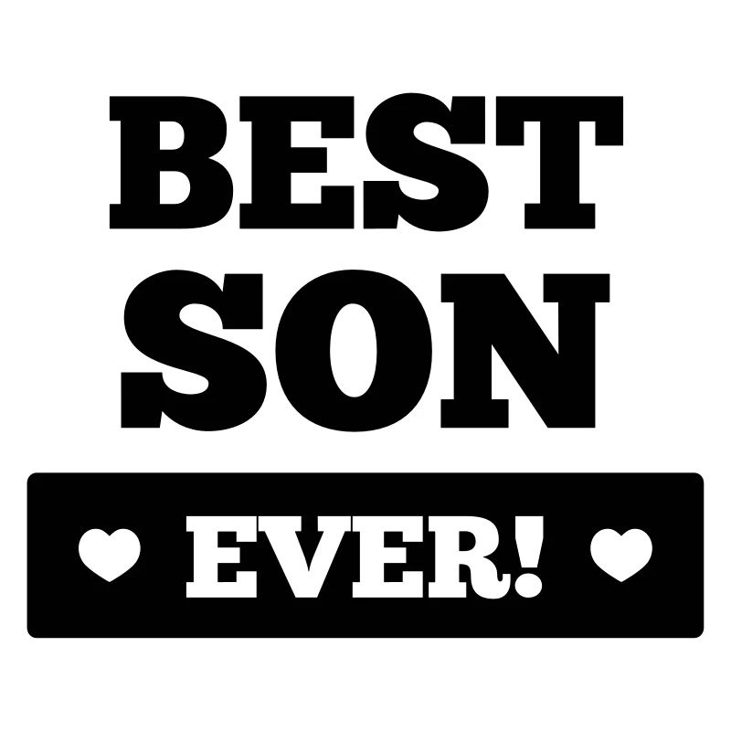 Best son ever