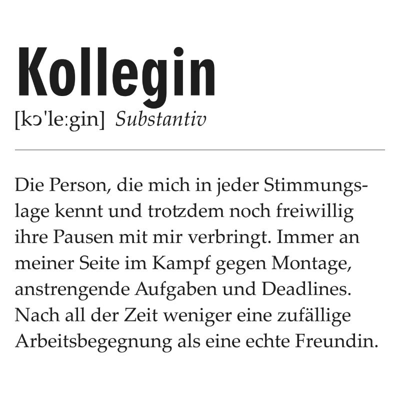 Spruchdesign - Kollegin