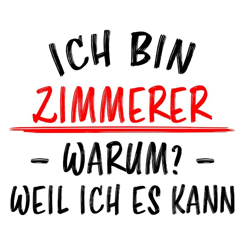 Zimmerer Lustiger Spruch Zimmermann Witz Geschenk