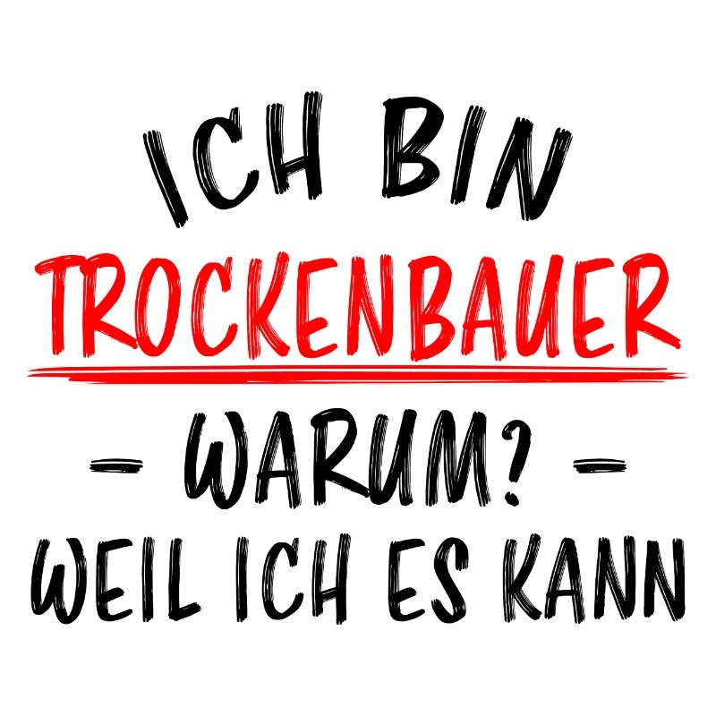 Trockenbauer Lustiger Spruch Handwerker Geschenk