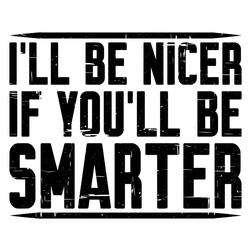 Je serai plus gentil si tu seras plus intelligent 2