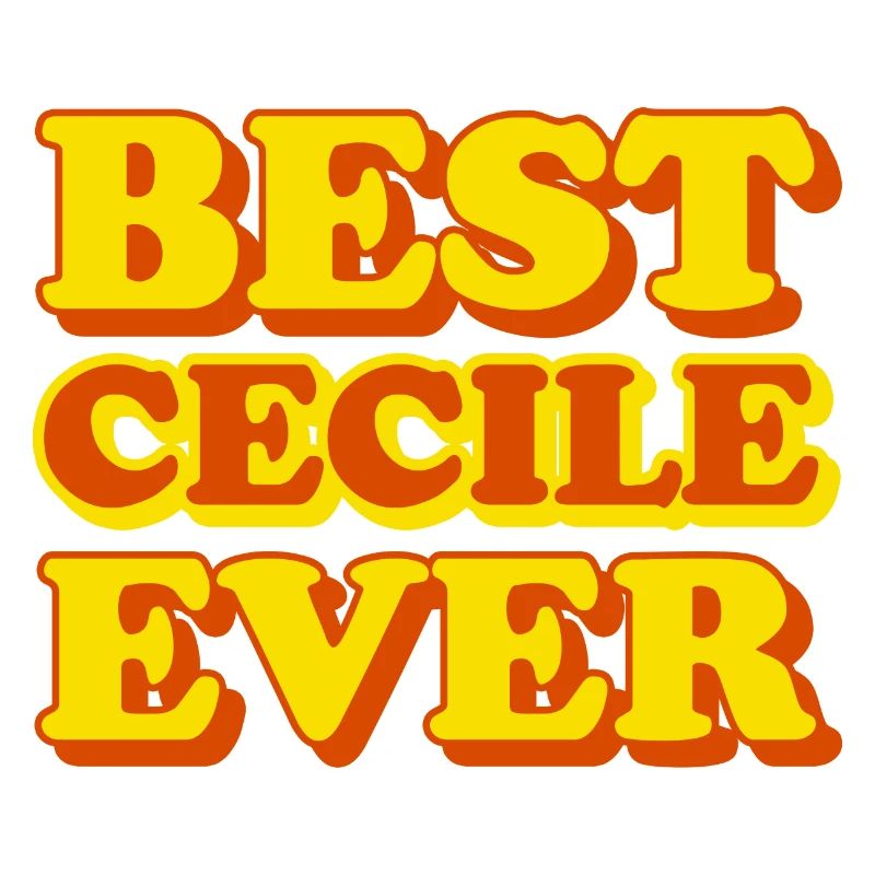 Cecile First Name Funny Gift