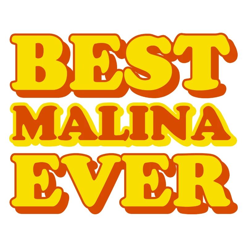 Malina First Name Funny Gift