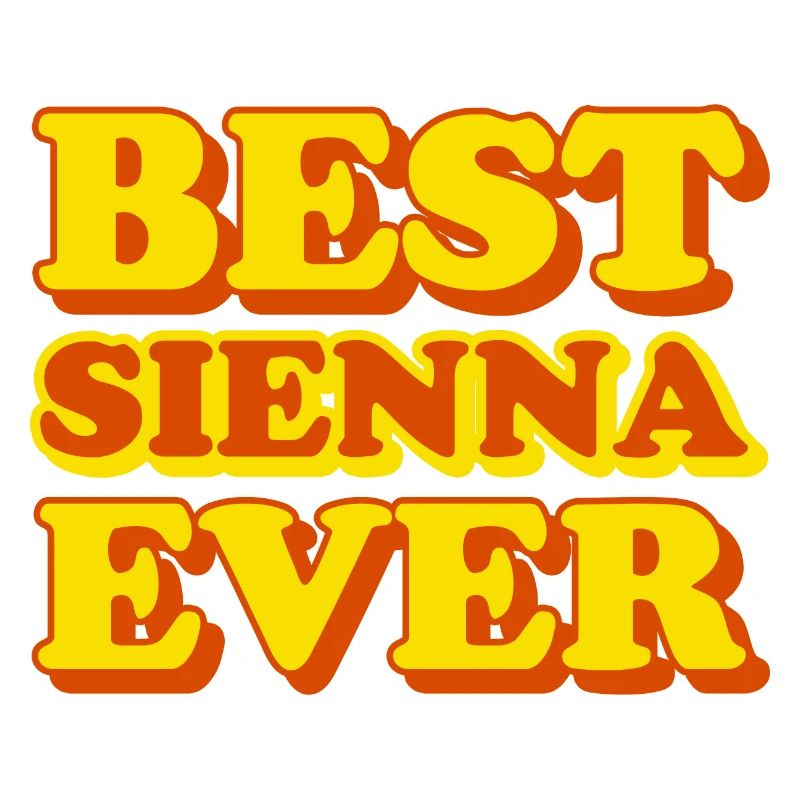 Sienna First Name Funny Gift