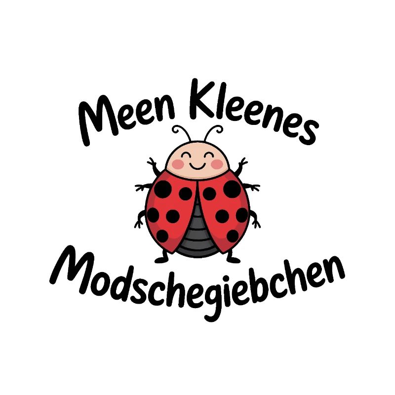 Meen kleenes Modschegiebchen – Sächsischer Spruch