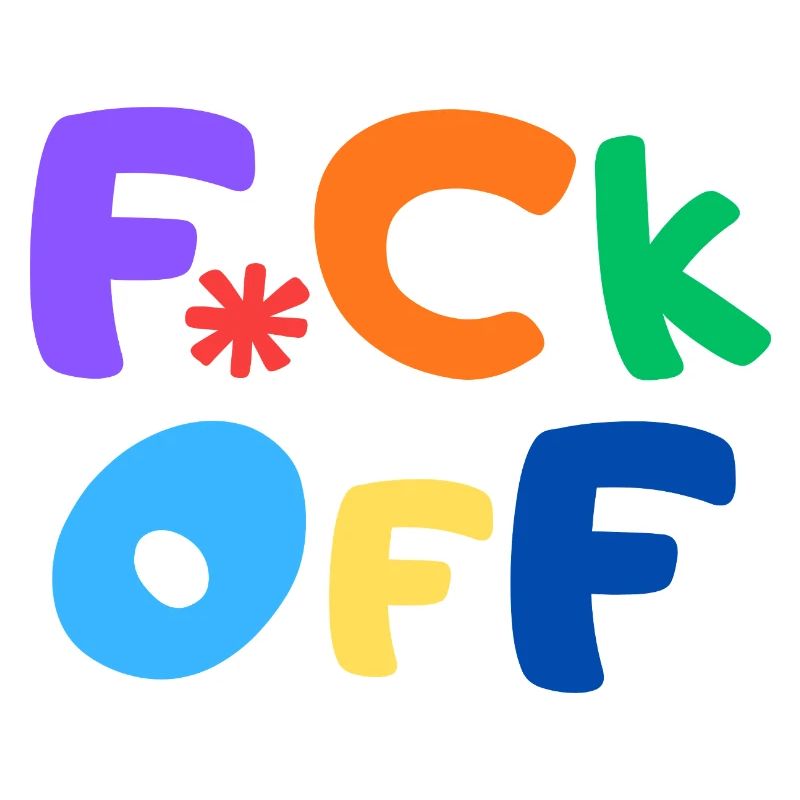 F*CK OFF