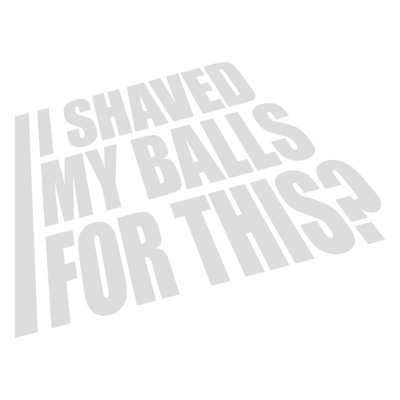 I shaved my balls
