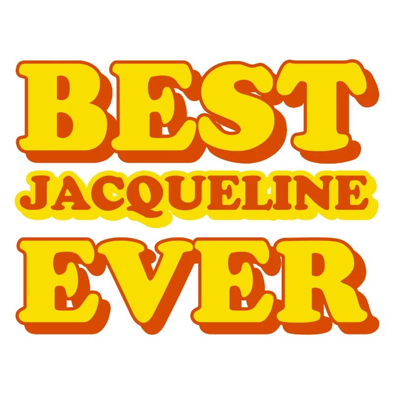 Jacqueline First Name Funny Gift