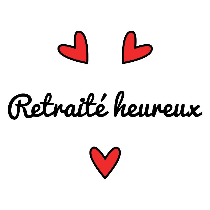 RETRAITE. VIVE LA RETRAITE. JOYEUSE RETRAITE