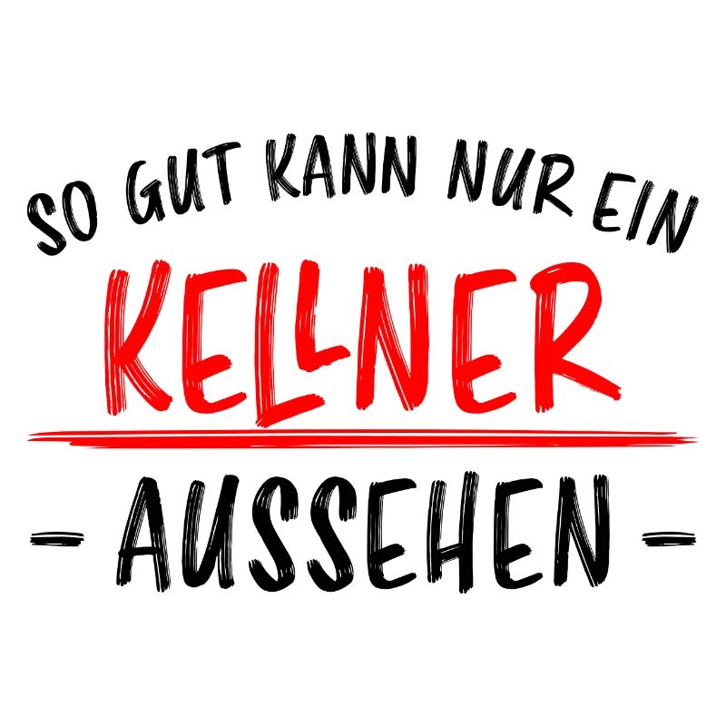 Kellner Lustige Spruch Service Restaurant Geschenk