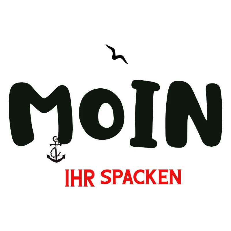 Moin Ihr Spacken