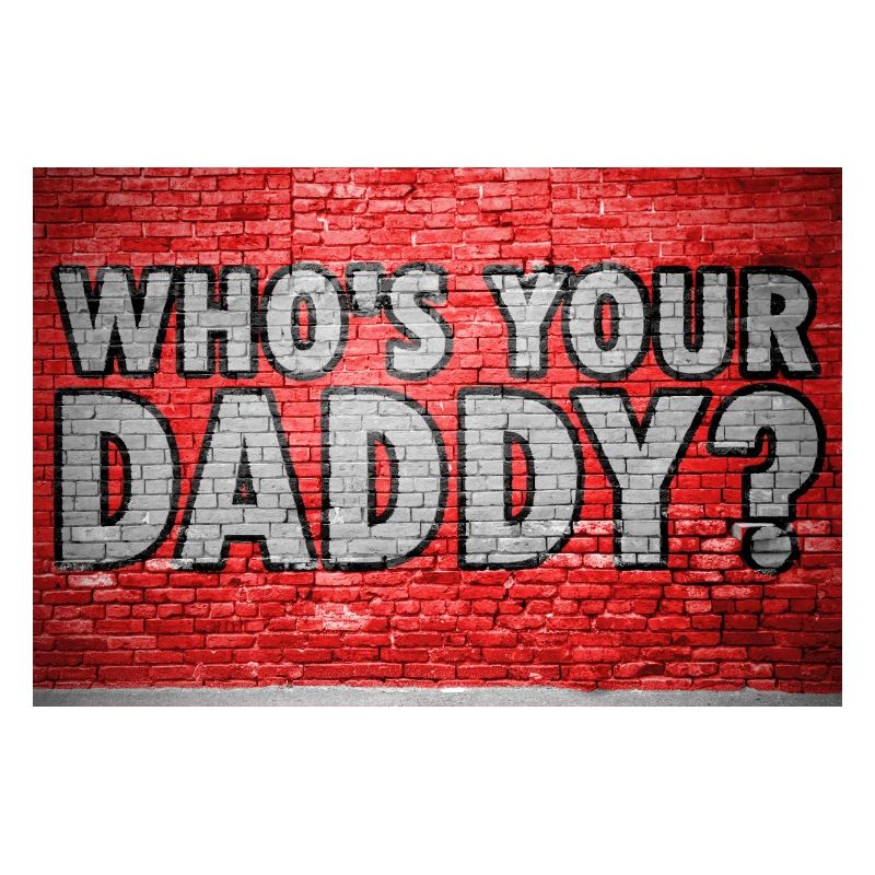 Who's your daddy? Graffiti