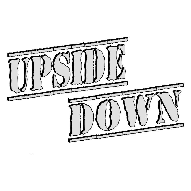 UPSIDE DOWN