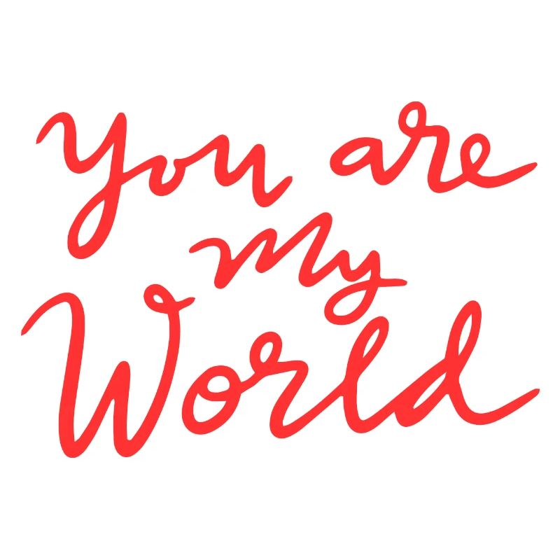 Tu es mon monde
