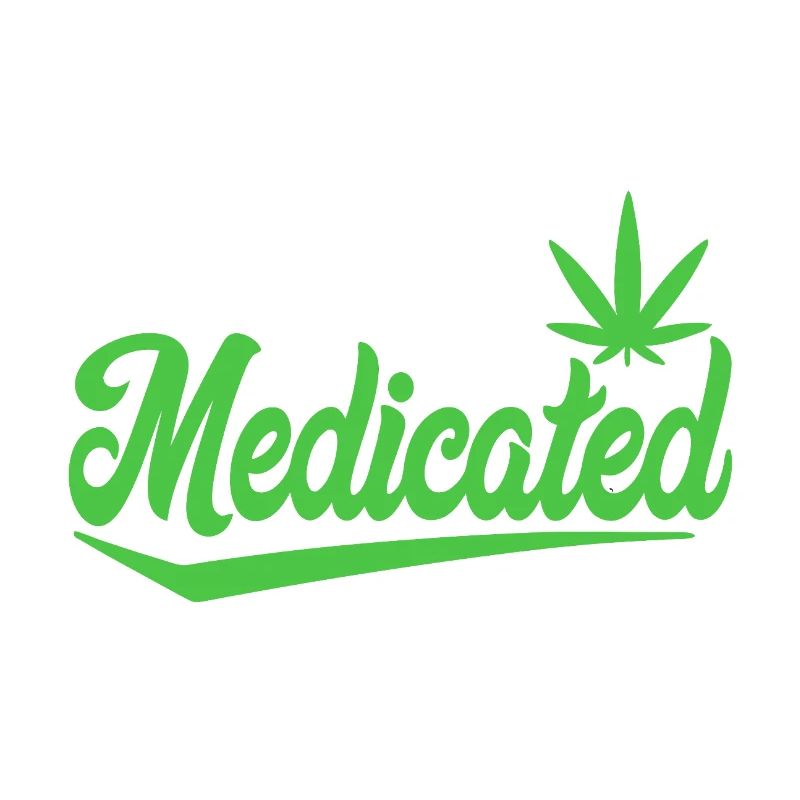 Medicated Script with Leaf | 420 Chill Vibes