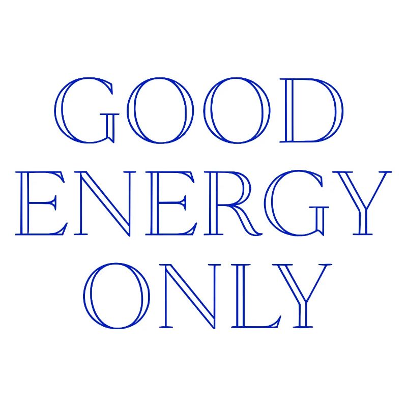 Only good energy