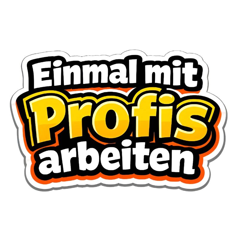 Einmal mit Profis arbeiten Katastrophe