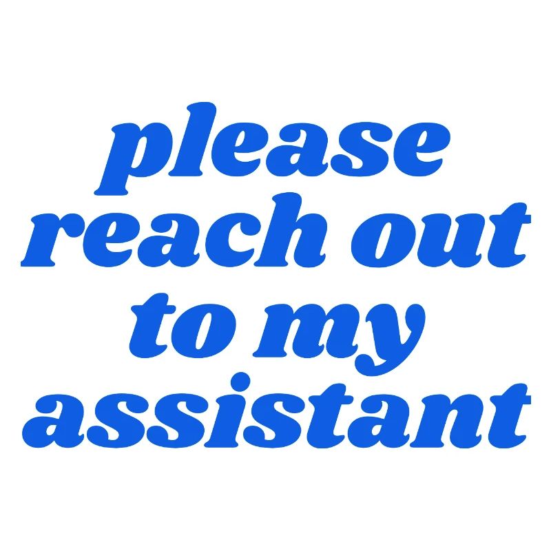 Merci de contacter mon assistant