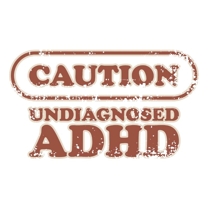Caution, ADHD