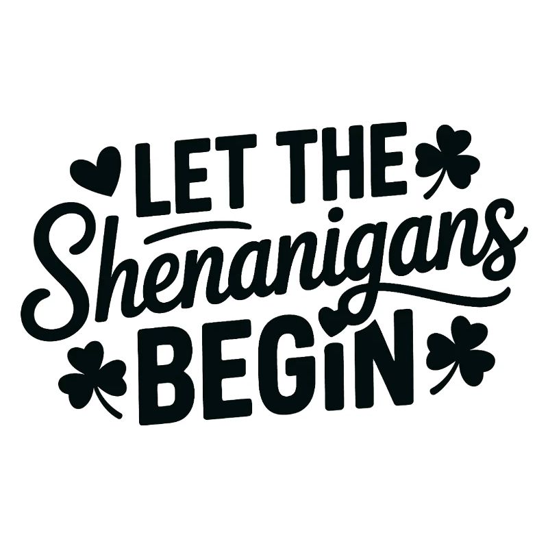Shenanigans Begin Shamrock Script