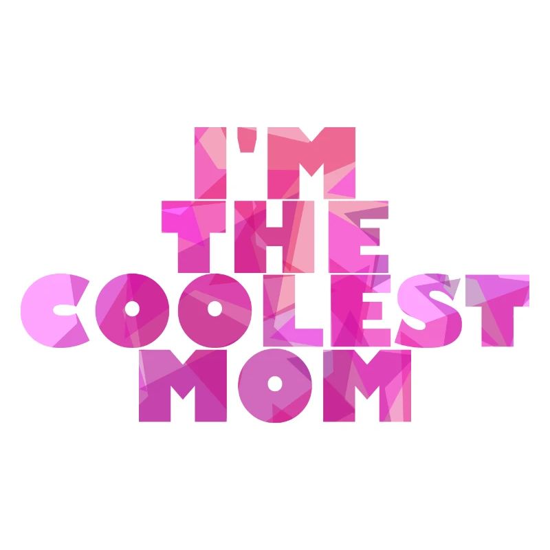 Ich bin ein cooler Mom.