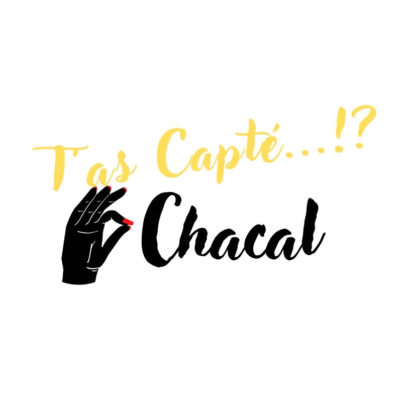 T as Capté...!? Chacal