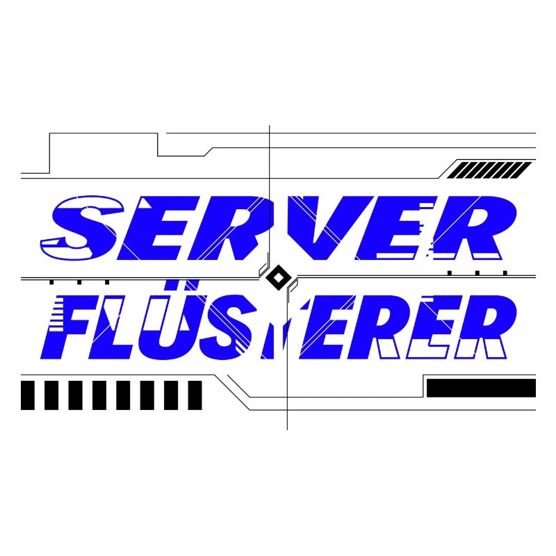 Server Flüsterer