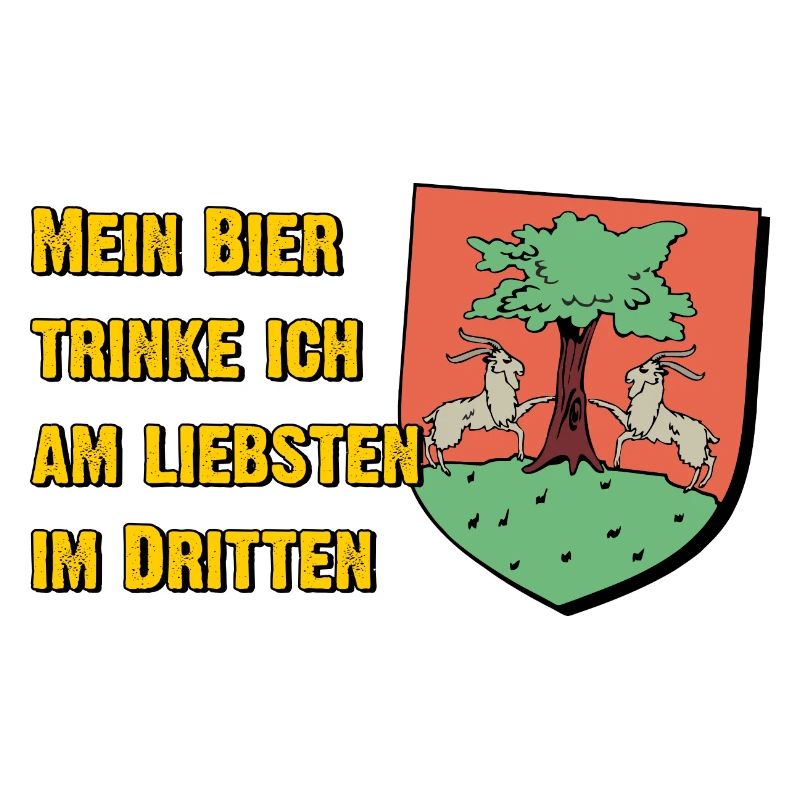 mein Bier trinke ich am liebsten im Dritten